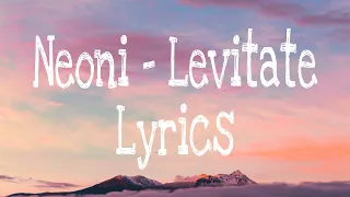 Neoni Levitate ( Ncs Relase )  Ncs  Lyrics Song