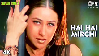 Hai Hai Mirchi | Salman K | Karisma K | Anil K | Sushmita S | Alka Y | Sukhwinder S | Biwi No.1