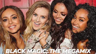 BLACK MAGIC: Little Mix Megamix ft. Angèle, Kate Bush, Allie X, 5H, @AlexMusicOfc, @ItsJustCadeee...