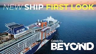 Celebrity Beyond | First Look At The NEW Celebrity Cruises Ship