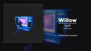 Willow - Split (432Hz)