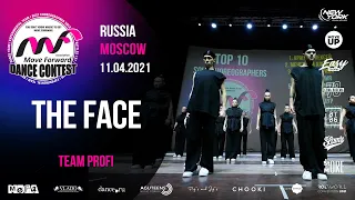 THE FACE | TEAM PROFI | MOVE FORWARD DANCE CONTEST 2021