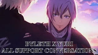 Byleth (M) & Yuri All Support Conversations | Fire Emblem: Three Houses