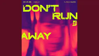 Don't Run Away ("ESCAPE ROOM 2: Tournament of Champions" Movie Theme Song (Mandarin Version))