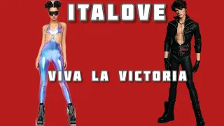 ITALOVE - VIVA LA VICTORIA (REMIX 2021)