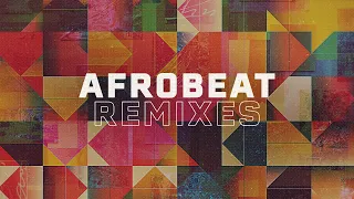 AFROBEAT REMIXES - Cool Music 2024