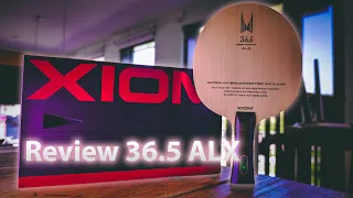 [REVIEW] XIOM 36.5 ALX the new challenger blade in table tennis