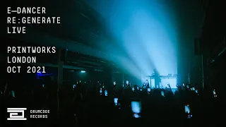 E-Dancer Live at Re:Generate - Printworks London HD QUALITY