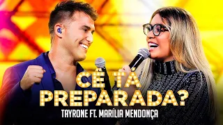 Marilia Mendonça ft. Tayrone - Cê Tá Preparada (Letra/Lyrics) | Super Letra