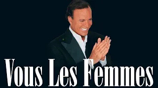 Julio Iglesias - Vous Les Femmes [French & English On-Screen Lyrics]