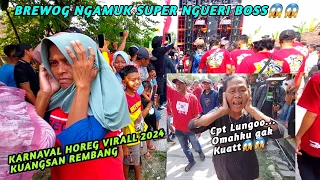 BREWOG NGAMUK😱‼️KARNAVAL KUANGSAN KALIORI REMBANG