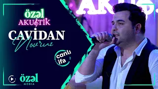 Özəl Akustik - Cavidan Novruz (05.06.2022)