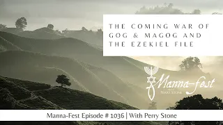 The Coming War of Gog & Magog and the Ezekiel File | Episode 1036 | Perry Stone