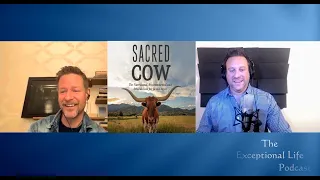 Special Guest, Producer of Sacred Cow, James Connelly - Meat, Nutrition and Regenerative Agriculture