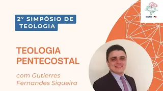 TEOLOGIA PENTECOSTAL -