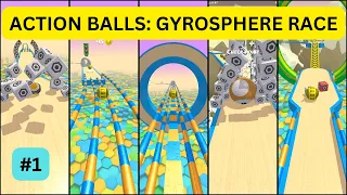 Action Balls: Gyrosphere Race Gameplay Walkthrough Android, IOS Episode 1 of 10 Levels