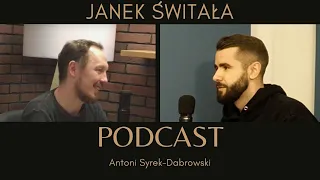 Janek Świtała - odc 30 [Antoni Syrek-Dąbrowski PODCAST]