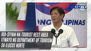 Ika-siyam na tourist rest area itinayo ng Department of Tourism sa Ilocos Norte | TV Patrol