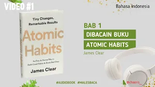 Atomic Habits James Clear Audiobook | Bab 1 | versi Bahasa Indonesia #1