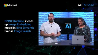 ONNX Runtime speeds up Image Embedding model in Bing Semantic Precise Image Search