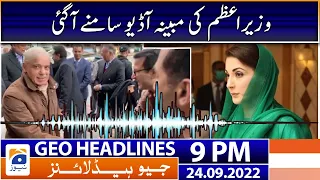 Geo News Headlines 9 PM - PM Shehbaz Sharif alleged audio! | 24 September 2022