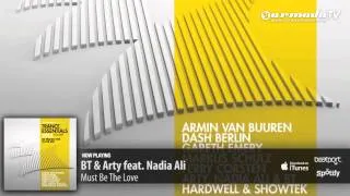 Arty, Nadia Ali & BT   Must Be The Love Radio Edit