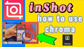 how to use chroma tool to remove background with Inshot video editor app