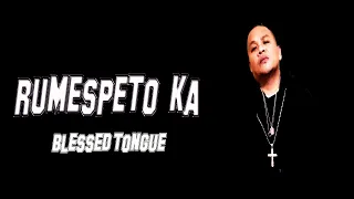 RUMESPETO KA - BLESSED TONGUE (BEAT PROD.BY: SEVEN WORDS BEAT)