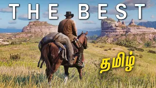 Red Dead Redemption 2 : The Best Game Ever Made - தமிழ்