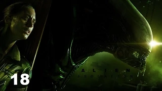 Alien: Isolation прохождение - Часть 18 (Уничтожить гнездо и Добраться до "Скорой")