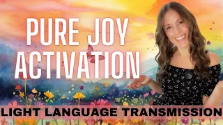 Ignite Your Soul with a Pure Joy Light Language Activation