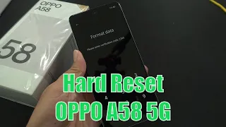 How To Hard Reset OPPO A58