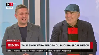 SELECTIV. TALK SHOW FĂRĂ PERDEA CU BUCURA ȘI CĂLINESCU (FLORIN) P1/2