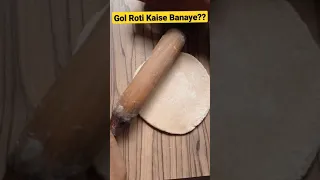 Gol roti kaise banaye??How To Make Circular ⭕ roti??