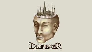 Dreamkeeper — Легенда