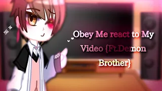 Obey Me react to my video{Ft.Demon Brother} |Short,Lazy| Gacha Yune💘 •Obey Me Shall We Date?🌹