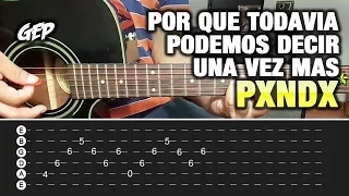 Como tocar "Por Que Todavía Podemos Decir Una Vez Más" de Panda en Guitarra - Tutorial Completo (HD)