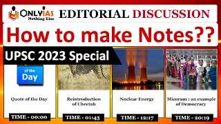 How to make notes of The Hindu Editorial Discussion? UPSC 2023 Current Affairs, Beginners Must watch