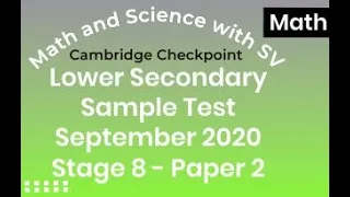 Math Sample Test - Stage 8 - Lower Secondary Sample Test September 2020 - Paper 2