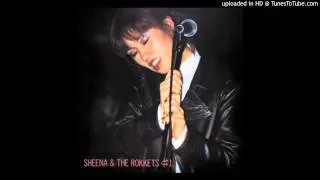 Sheena & The Rokkets - Namida No Highway