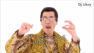 PPAP - Pen-Pineapple-Apple-Pen Official PIKOTARO Dj Likey