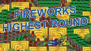 BTD5 - Highest Round EVER - Fireworks