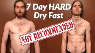 7 Day Hard Dry Fast