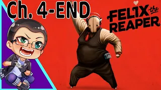 Ending Felix the Reaper!! True Love finds a way