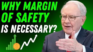 Why Margin of Safety is Necessary and How to Estimate it? Warren Buffett