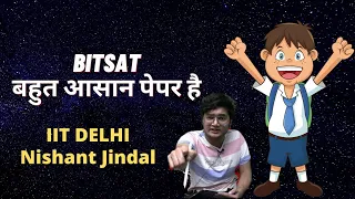 BITSAT बहुत आसान पेपर है 💥 | BITSAT 2022 | Nishant Jindal bitsat Strategy #shorts #youtubeshort