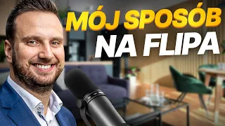 Przepis na FLIPA NIERUCHOMOŚCI [biznes dla każdego?] | Daniel Siwiec