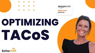 How to optimize your TACoS on Amazon to drive greater profitability