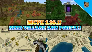 Seed Minecraft pe 1.16.1 updates! - mcpe 1.16.1 seed village and nether Portals!