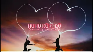 HUHU KÜKHRÜ(Official Song)/love song /By Er. Shevezo Theluo @vefuzovlog